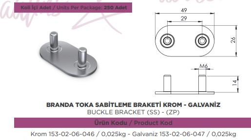 BRANDA  GERDIRME TOKA SABITLEME BRAKETI GALVENIZ